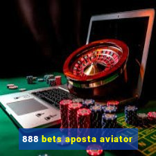 888 bets aposta aviator